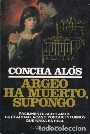 Libros: Argeo ha muerto, supongo - Concha Alos - Foto 1