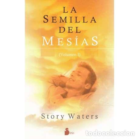 Libros: La semilla del mes&iacute;as. Volumen I - Story Waters - Foto 1