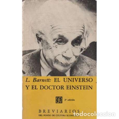 Libros: El universo y el doctor einstein - Barnett, L - Foto 1