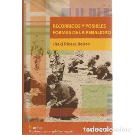 Libros: Recorridos y posibles formas de la penalidad - I&ntilde;aki Rivera Beiras - Foto 1