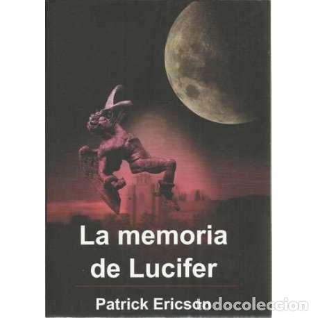 Libros: La memoria de Lucifer - Patrick Ericson - Foto 1