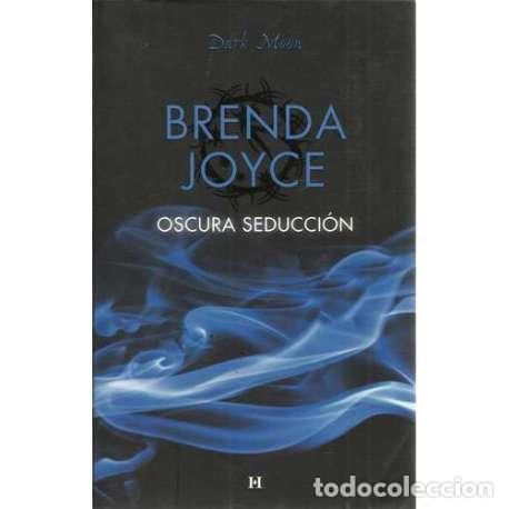 Libros: Oscura seducci&oacute;n - Brenda Joyce - Foto 1