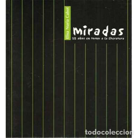 Libros: Miradas - Elisa Nuria Cabot - Foto 1