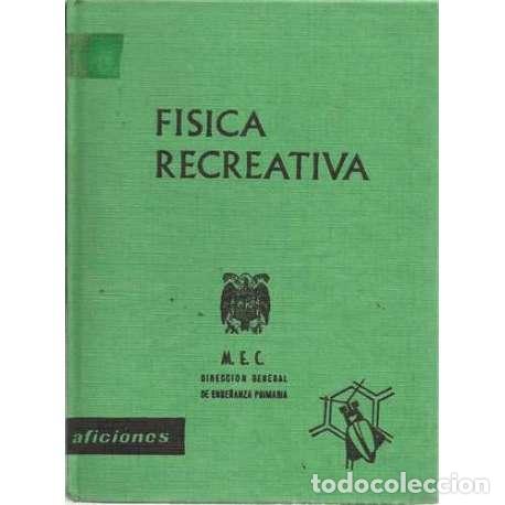 Libros: F&iacute;sica recreativa - Mandel, Muriel - Foto 1