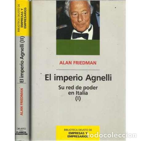 Libros: El imperio Agnelli. Su red de poder en Italia. 2 tomos - Friedman, Alan - Foto 1