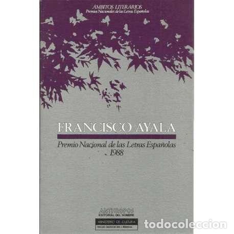 Libros: Francisco Ayala. Premio Nacional de las Letras Espa&ntilde;olas 1988 - VV.AA - Foto 1