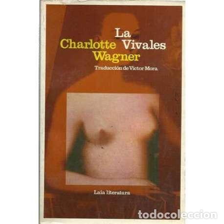 Libros: La Vivales - Charlotte Wagner - Foto 1