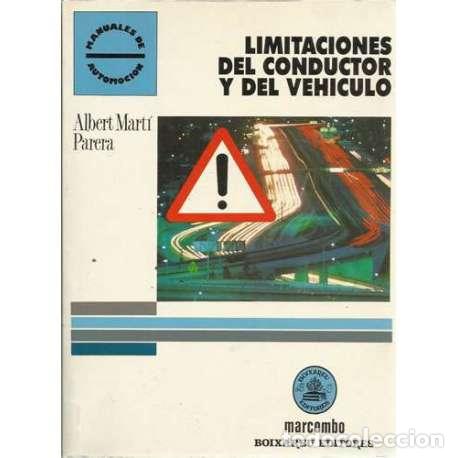 Libros: Limitaciones del conductor y del vehiculo - Mart&iacute; Parera, Albert - Foto 1