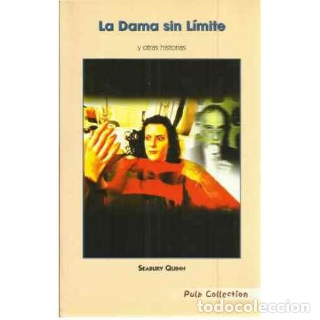 Libros: La Dama sin L&iacute;mite - Seabury Quinn - Foto 1