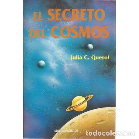 Libros: El secreto del cosmos - C. Querol, Julia - Foto 1