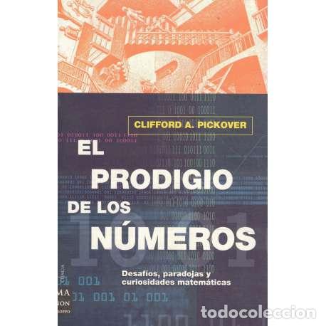Libros: El prodigio de los n&uacute;meros - Pickover, Clifford Alan - Foto 1