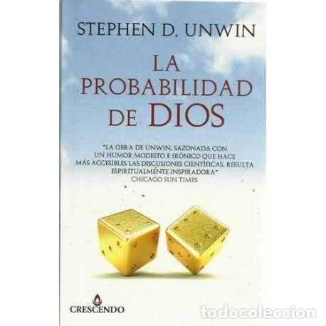 Libros: La probabilidad de Dios - D. Unwin, Stephen - Foto 1