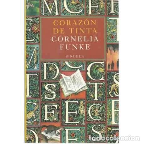 Libros: Coraz&oacute;n de tinta - Funke, Cornelia - Foto 1