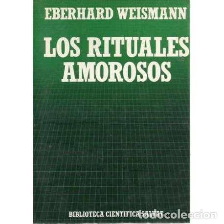 Libros: Los rituales amorosos - Weismann, Eberhard - Foto 1