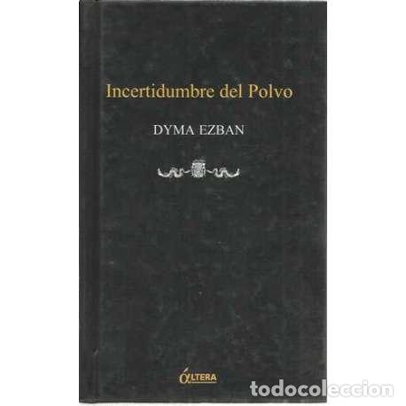 Libros: Incertidumbre del Polvo - Ezban, Dyma - Foto 1