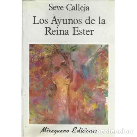 Libros: Los ayunos de la Reina Ester - Seve Calleja - Foto 1