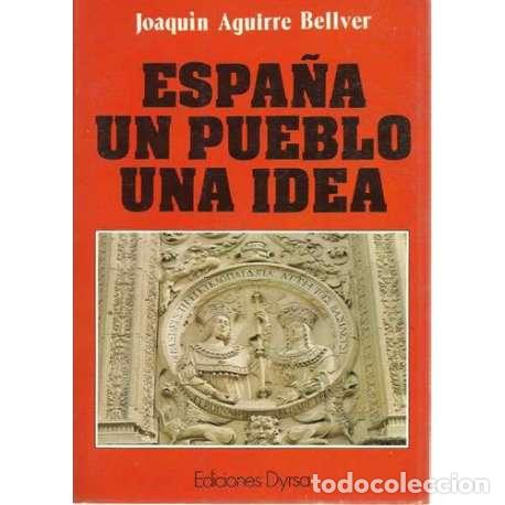 Libros: Espa&ntilde;a un pueblo una idea - Foto 1