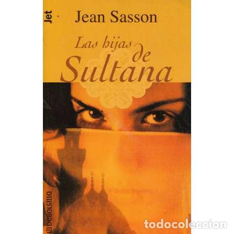 Libros: Las hijas de Sultana - Jean Sasson - Foto 1