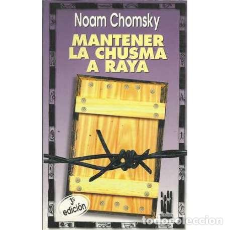 Libros: Mantener la chusma a raya - Chomsky, Noam - Foto 1