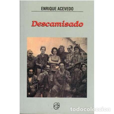 Libros: Descamisado - Enrique Acevedo - Foto 1
