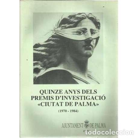 Libros: Quinze anys dels premis d&acute;investigaci&oacute; - VV.AA - Foto 1