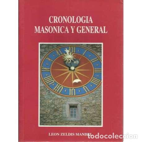 Libros: Cronolog&iacute;a mas&oacute;nica y general - Le&oacute;n Zeldis Mandel - Foto 1