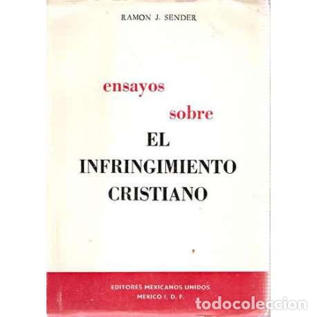Libros: Ensayos sobre el infringimiento cristiano - Ram&oacute;n J. Sender - Foto 1