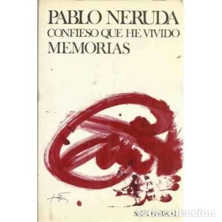 Libros: Confieso que he vivido. Memorias - Neruda, Pablo - Foto 1