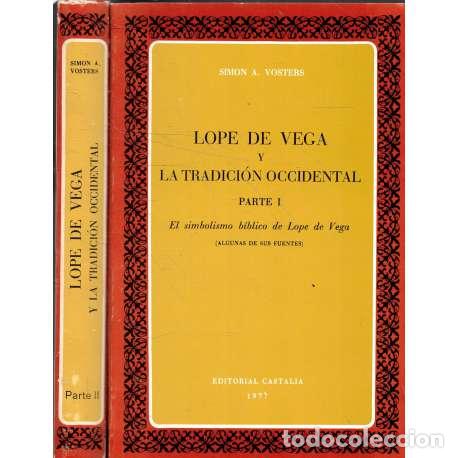 Libros: Lope de Vega y la tradici&oacute;n occidental. 2 Tomos - Simon A. Vosters - Foto 1