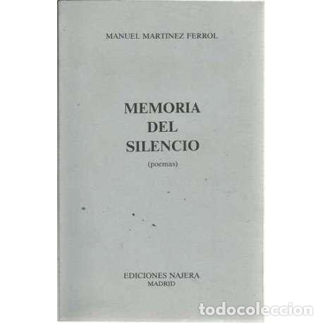 Libros: Memoria del silencio - Mart&iacute;nez Ferrol, Manuel - Foto 1