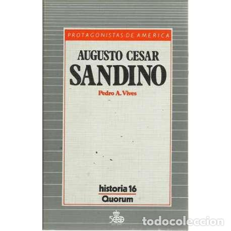 Libros: Augusto Cesar Sandino - Vives, Pedro A - Foto 1