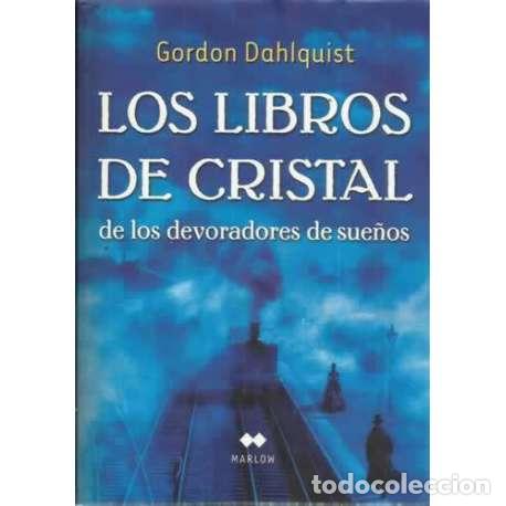 Libros: Los libros de cristal de los devoradores de sue&ntilde;os - Dahlquist, Gordon - Foto 1
