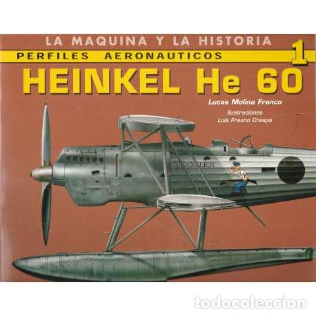 Libros: Heinkel He 60 - Molina Franco, Lucas - Foto 1