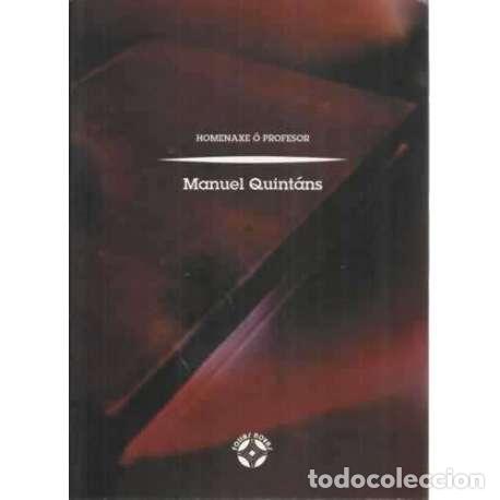 Libros: Homenaxe &oacute; Profesor - Quint&aacute;ns Su&aacute;rez, Manuel - Foto 1