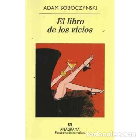 Libros: El libro de los vicios - Soboczynski, Adam - Foto 1