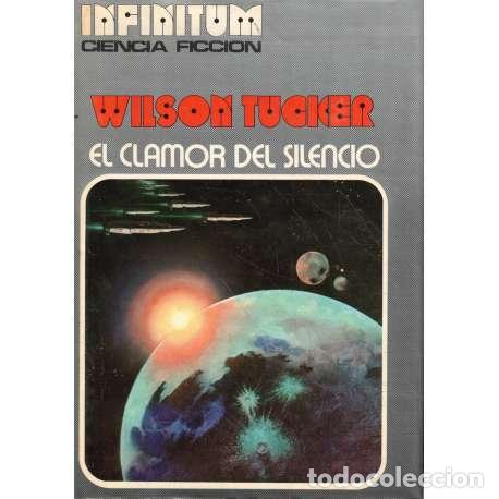 Libros: El clamor del silencio - Tucker, Wilson - Foto 1