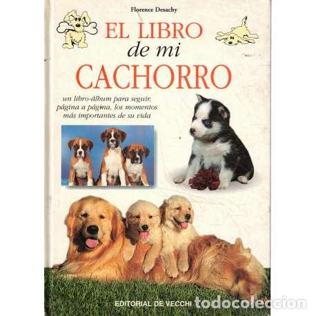 Libros: El libro de mi cachorro - Desachy, Florence - Foto 1