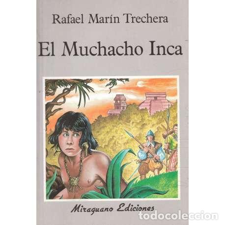 Libros: El muchacho inca - Rafael Mar&iacute;n Trechera - Foto 1