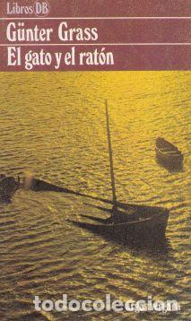 Libros: El gato y el rat&oacute;n - G&uuml;nter Grass - Foto 1