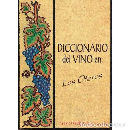 Libros: Diccionario del vino en Los Oteros - Arias Blanco, Manuel - Foto 1
