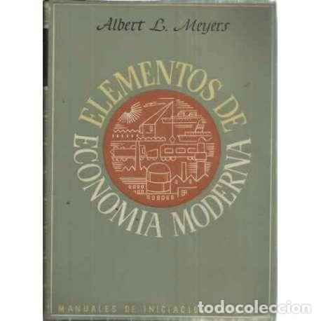 Libros: Elementos de econom&iacute;a moderna - Meyers, Albert L - Foto 1