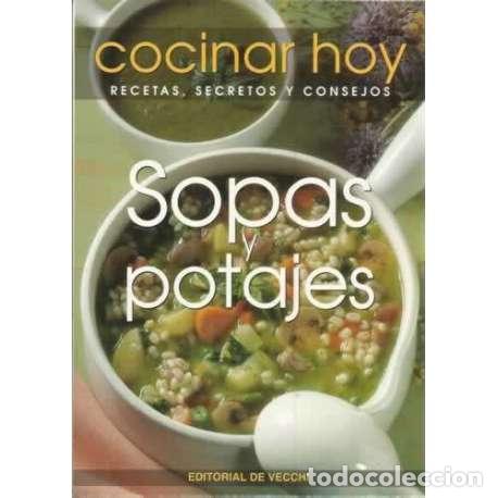 Libros: Sopas y potajes - VV. AA. - Foto 1