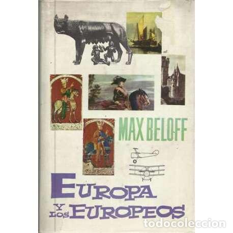 Libros: Europa y los europeos - Beloff, Max - Foto 1