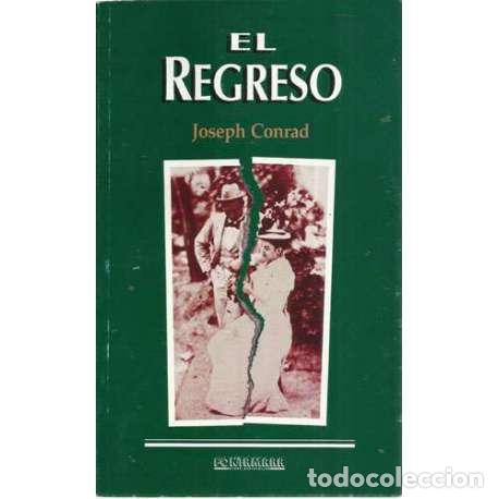Libros: El regreso - Conrad, Joseph - Foto 1