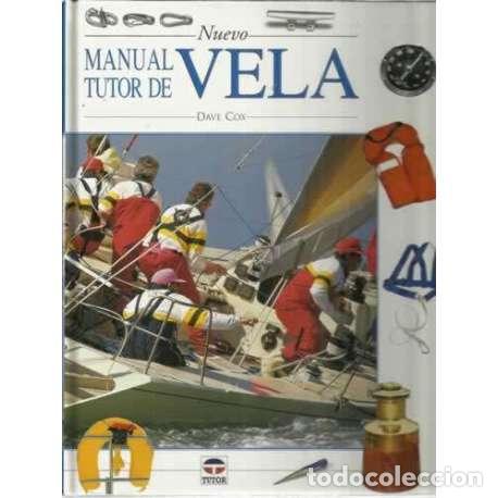 Libros: Nuevo manual tutor de vela - Cox, Dave - Foto 1