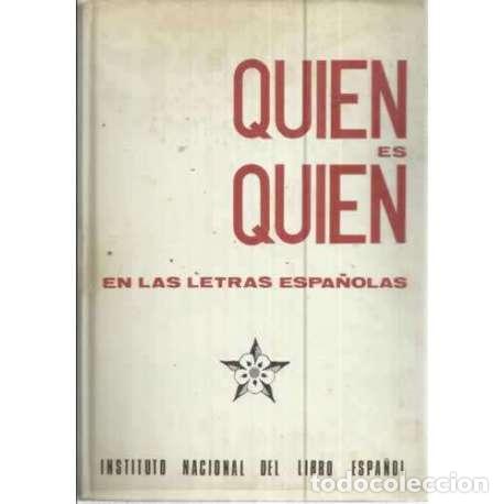 Libros: QUI&Eacute;N ES QUI&Eacute;N EN LAS LETRAS ESPA&Ntilde;OLAS - VV. AA. - Foto 1