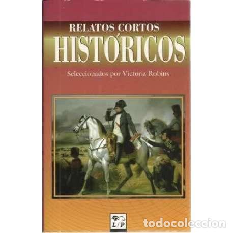 Libros: RELATOS CORTOS HIST&Oacute;RICOS - Robins, Victoria - Foto 1