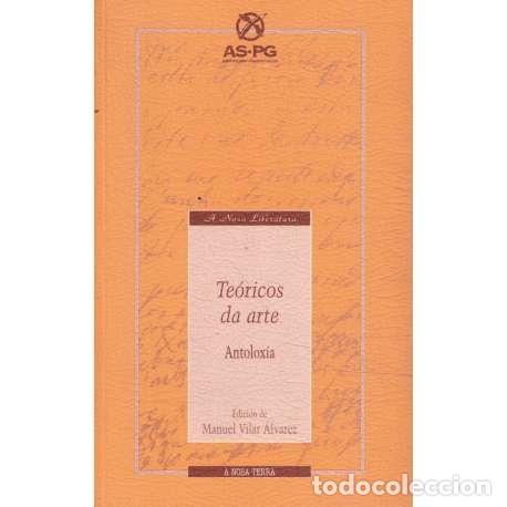 Libros: Te&oacute;ricos da arte - Vilar &Aacute;lvarez, Manuel - Foto 1