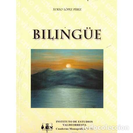 Libros: Biling&uuml;e - L&oacute;pez P&eacute;rez, Xurxo - Foto 1