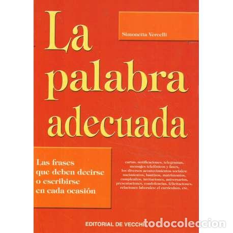 Libros: La palabra adecuada - Vercelli, Simonetta - Foto 1